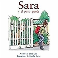 Sara Y El Perro Grande (Sarah and the Barking Dog) - Giles, Jenny