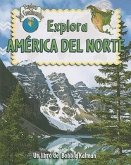 Explora América del Norte (Explore North America)
