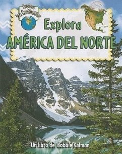 Explora América del Norte (Explore North America) - Aloian, Molly