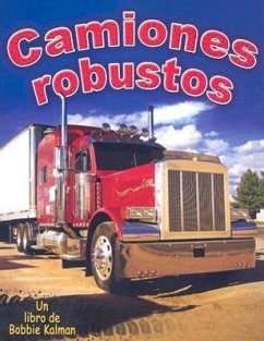 Camiones Robustos (Tough Trucks) - Kalman, Bobbie