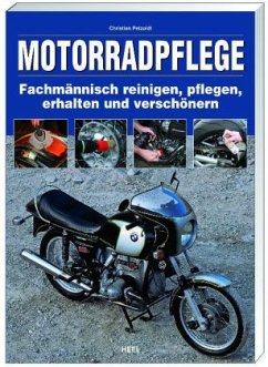 Motorradpflege - Petzoldt, Christian