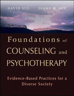 Foundations of Counseling and Psychotherapy - Sue, David; Sue, Diane M