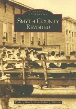 Smyth County Revisited - Barr Byrd, Kimberly; Williams, Debbie J.