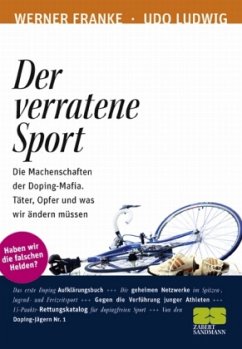 Der verratene Sport - Franke, Werner; Ludwig, Udo