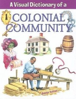 A Visual Dictionary of a Colonial Community - Kalman, Bobbie