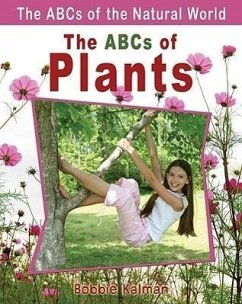The ABCs of Plants - Kalman, Bobbie