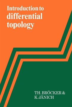 Introduction to Differential Topology - Brocker, Theodor; Janich, Klaus; Brocker, Th