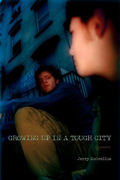 Growing up in a Tough City - McGrellis, Jerry