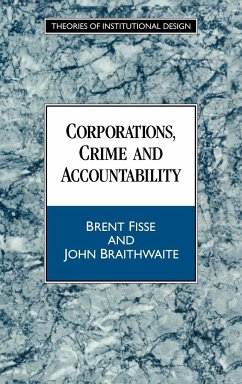 Corporations, Crime and Accountability - Fisse, Brent; Braithwaite, John