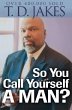 So You Call Yourself a Man? - Bild 1