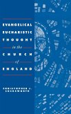 Evangelical Eucharistic Thought in the Church of England