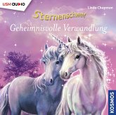 Geheimnisvolle Verwandlung / Sternenschweif Bd.1 (Audio-CD)