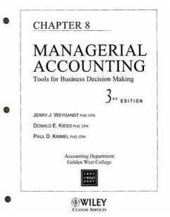 Managerial Accounting: Tools for Business Decision Making, Chapter 8 - Weygandt, Jerry J.; Kieso, Donald E.; Kimmel, Paul D.