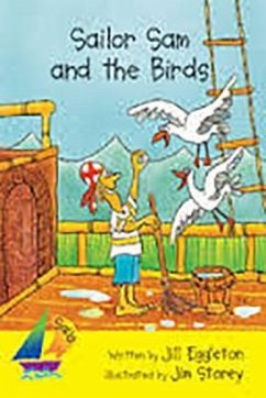 Sailor Sam and the Birds: Leveled Reader - Rigby