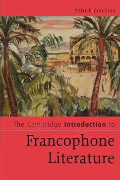 The Cambridge Introduction to Francophone Literature - Corcoran, Patrick