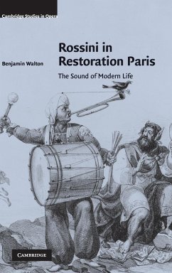 Rossini in Restoration Paris - Walton, Benjamin