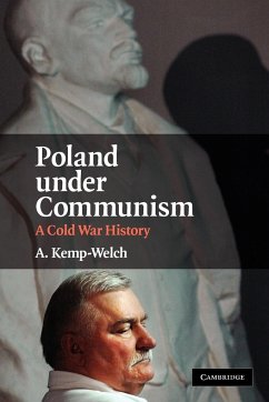 Poland Under Communism - Kemp-Welch, A.