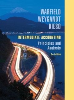 Intermediate Accounting - Warfield, Terry D.; Weygandt, Jerry J.; Kieso, Donald E.
