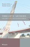 Fibre Optic Methods for Structural Health Monitoring