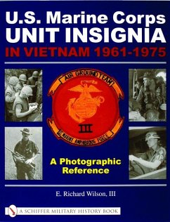 U.S. Marine Corps Unit Insignia in Vietnam 1961-1975: A Photographic Reference - Wilson, E. Richard