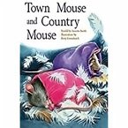 The Town Mouse and Country Mouse