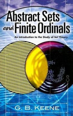 Abstract Sets and Finite Ordinals - Keene, G B