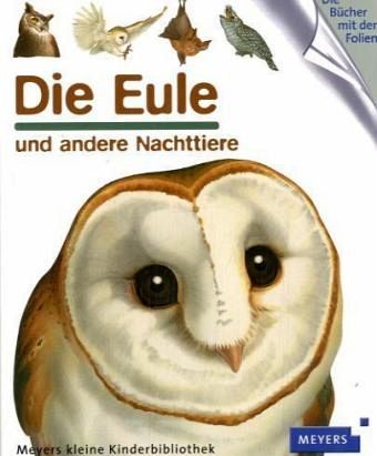 Die Eule und andere Nachttiere Die Eule und andere Nachttiere