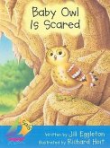 Rigby Sails Early: Leveled Reader Baby Owl Is Scared
