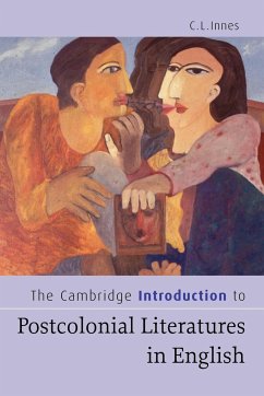 The Cambridge Introduction to Postcolonial Literatures in English - Innes, C. L.