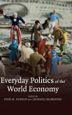 Everyday Politics of the World Economy