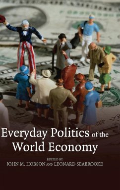 Everyday Politics of the World Economy - Hobson, John M. / Seabrooke, Leonard (eds.)