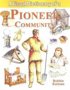 A Visual Dictionary of a Pioneer Community - Kalman, Bobbie