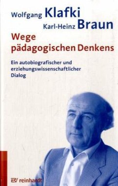 Wege pädagogischen Denkens - Braun, Karl H;Klafki, Wolfgang
