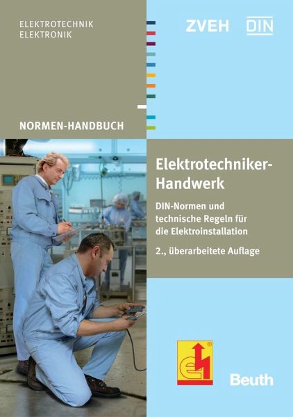 Elektrotechniker-Handwerk - DIN-Normen und technische Regeln für die Elektroinstallation