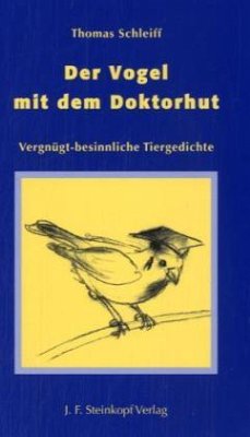 Der Vogel mit dem Doktorhut - Schleiff, Thomas