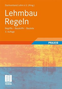 Lehmbau Regeln - Dachverband Lehm e.V. (Hrsg.)