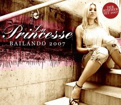 Bailando 2007 - La Princesse