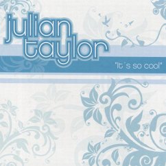 Its So Cool - Taylor,Julian