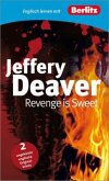 Revenge is Sweet Revenge is Sweet