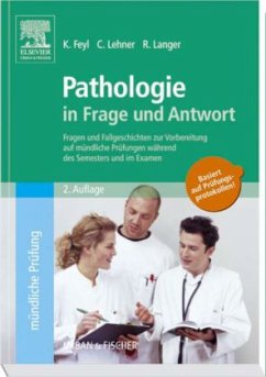 Pathologie in Frage und Antwort - Feyl, Kathrin; Lehner, Christian; Langer, Rupert