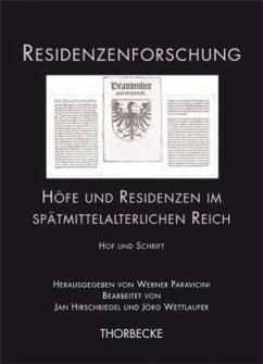 Höfe und Residenzen im spätmittelalterlichen Reich / Residenzenforschung Bd.15/3