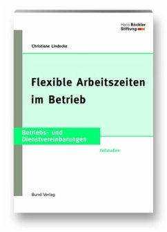 Flexible Arbeitszeiten im Betrieb - Lindecke, Christiane