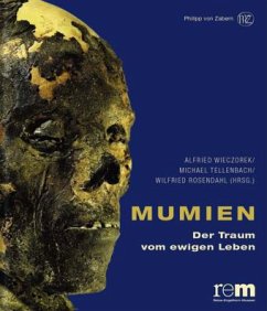 Mumien, Der Traum vom ewigen Leben - Wieczorek, Alfried / Tellenbach, Michael / Rosendahl, Wilfried (Hrsg.)