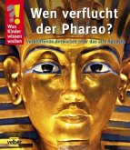 Wen verflucht der Pharao?