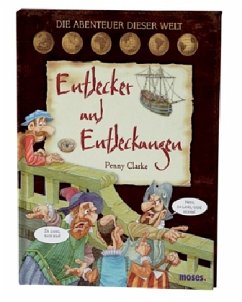 Entdecker und Entdeckungen - Clarke, Penny