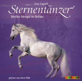 Weißer Hengst in Gefahr / Sternentänzer Bd.3 (2 Audio-CDs)