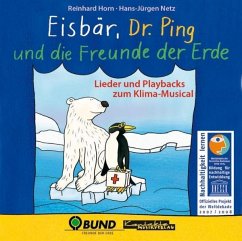 Eisbär, Dr. Ping und die Freunde der Erde - Horn, Reinhard;Netz, Hans-Jürgen