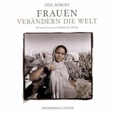 Frauen verändern die Welt Frauen verändern die Welt