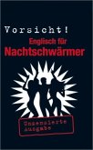 Berlitz Vorsicht! Englisch für Nachtschwärmer Berlitz Vorsicht! Englisch für Nachtschwärmer