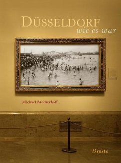 Düsseldorf wie es war - Brockerhoff, Michael